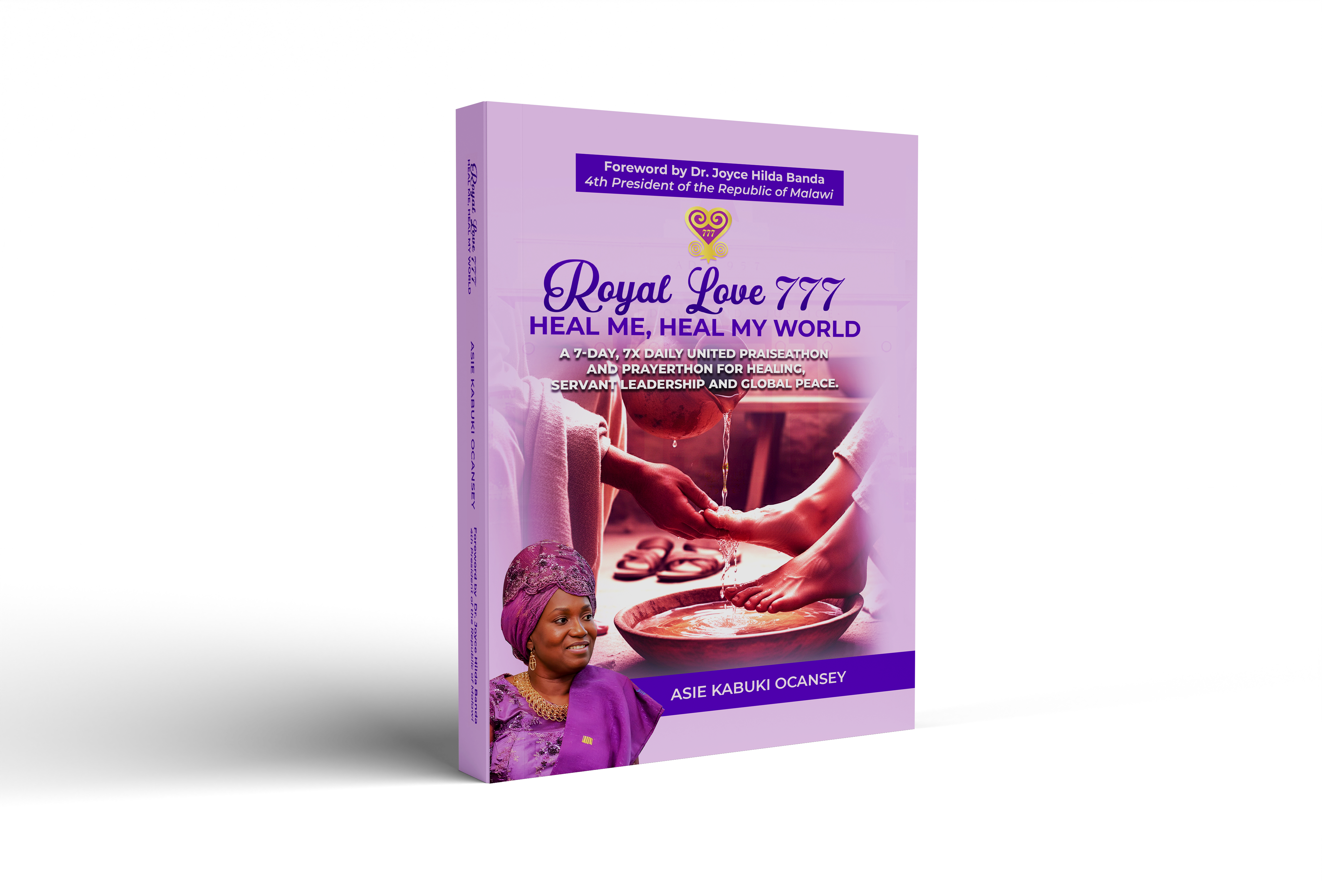Royal Love 777™ — Heal Me, Heal My World book cover